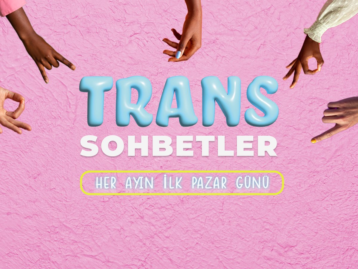 trans sohbetler,cinsiyet uyum süreci,sosyal uyum