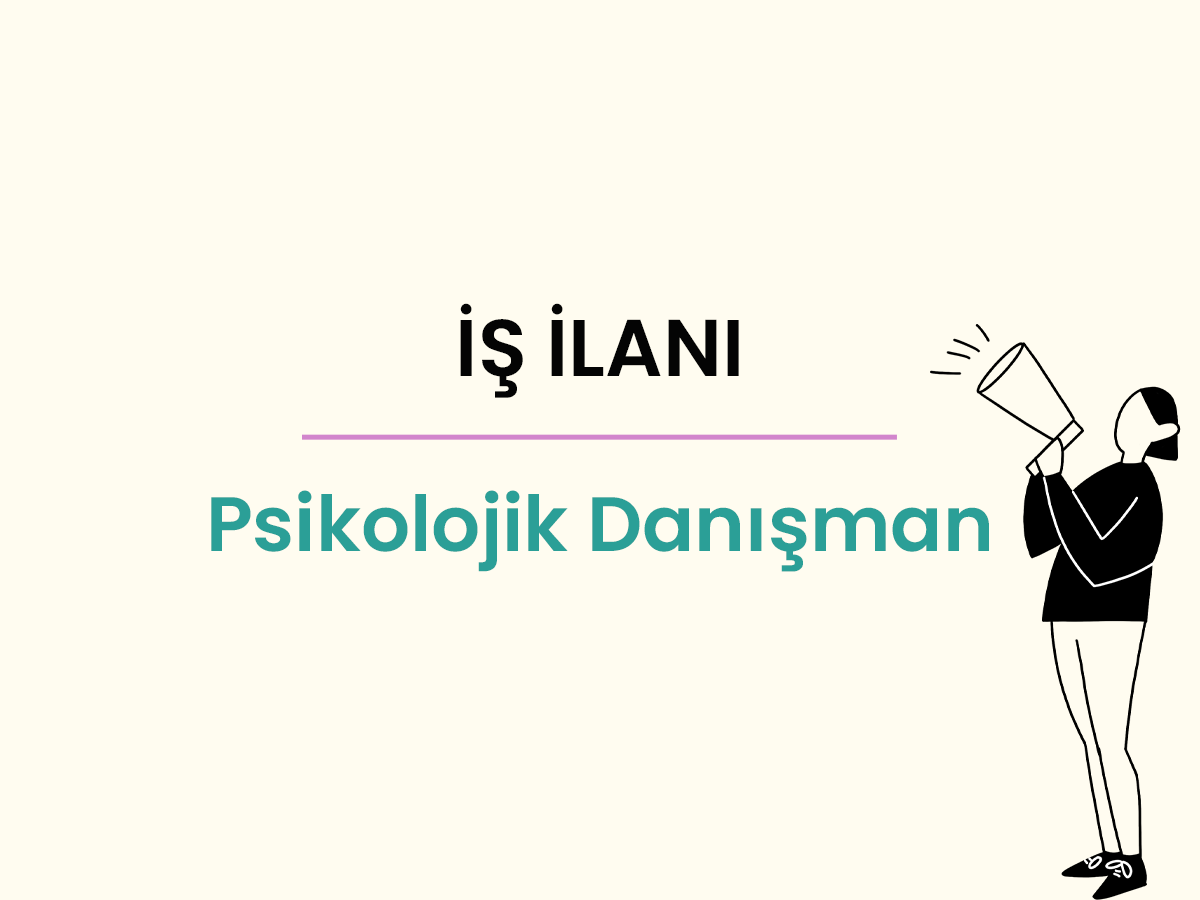 psikolojik danışman,iş ilanı