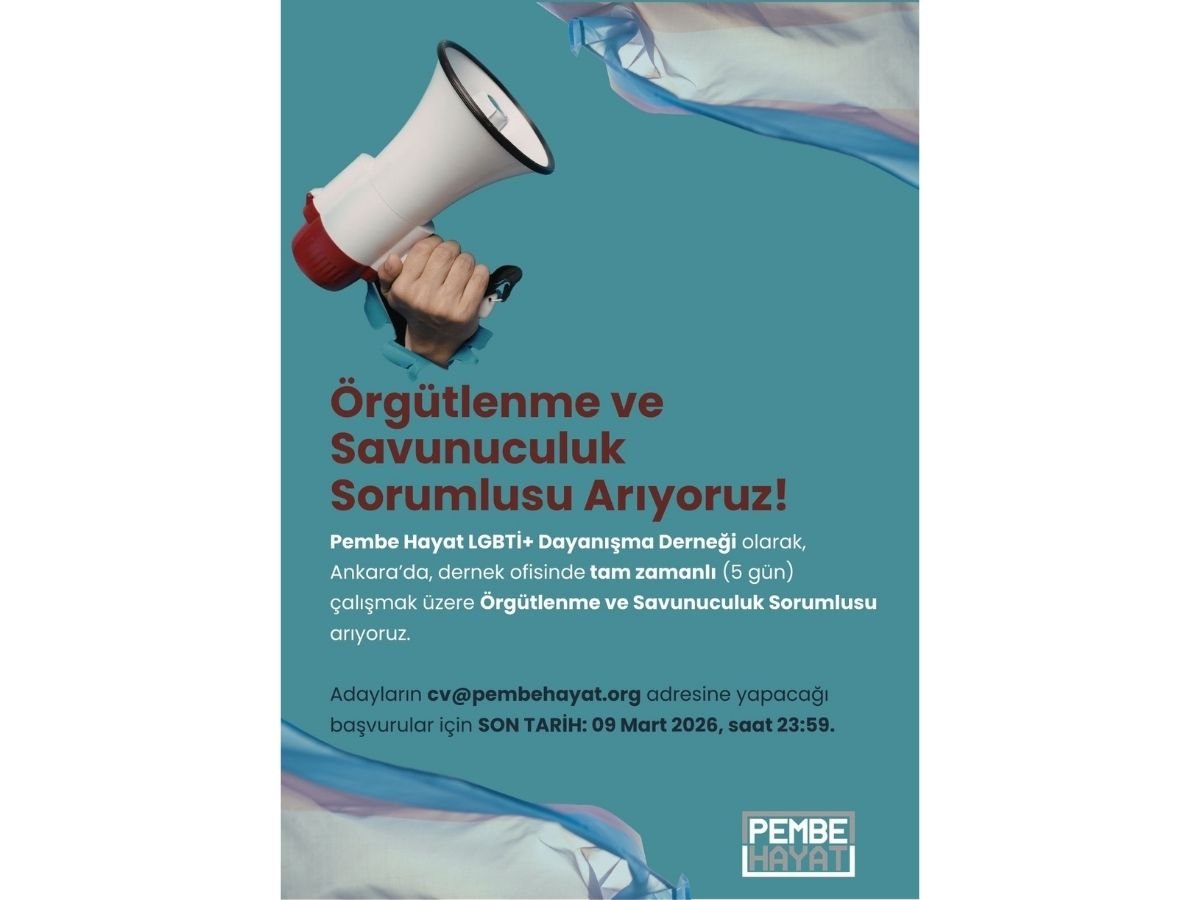 İŞ İLANI: Örgütlenme ve Savunuculuk Sorumlusu