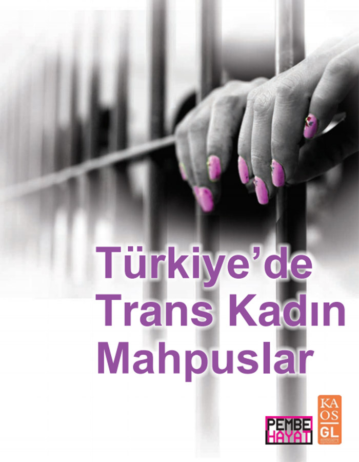 Türkiye'de Trans Kadın Mahpuslar