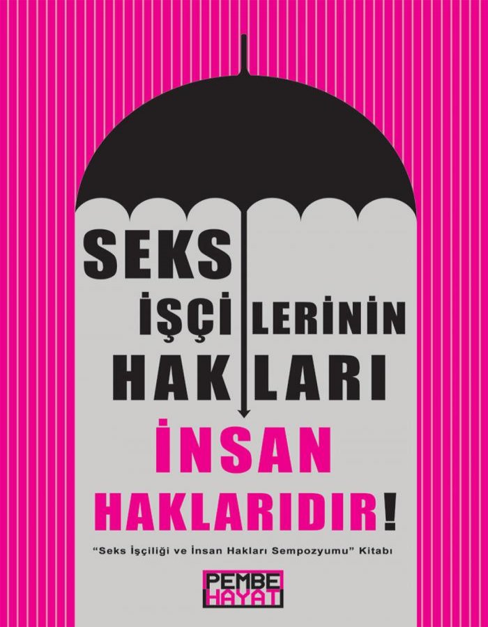 Seks İşçiliği ve İnsan Hakları Sempozyumu 2011 Kitabı